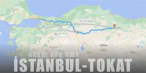 Istanbul tokat uçakla kaç saat